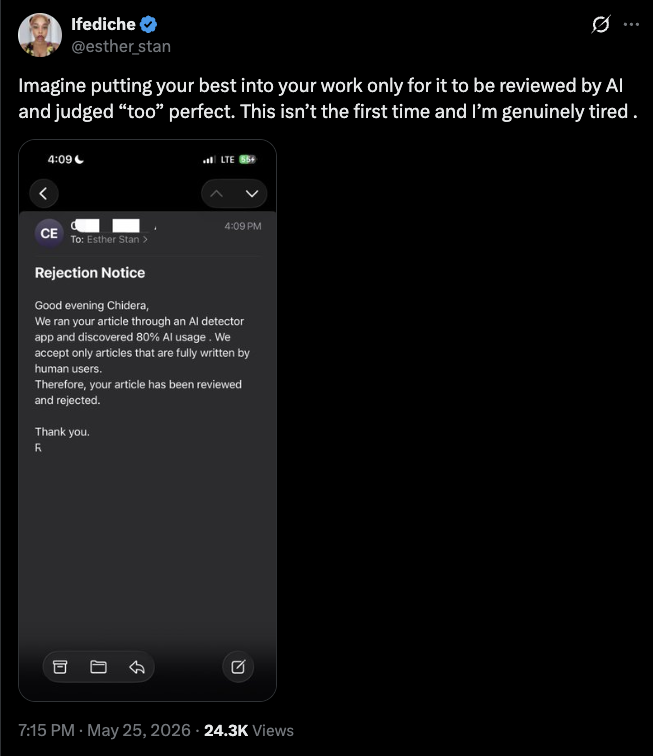 Imagine putting your best into your work only for it to be reviewed by AI and judged “too” perfect. This isn’t the first time and I’m genuinely tired